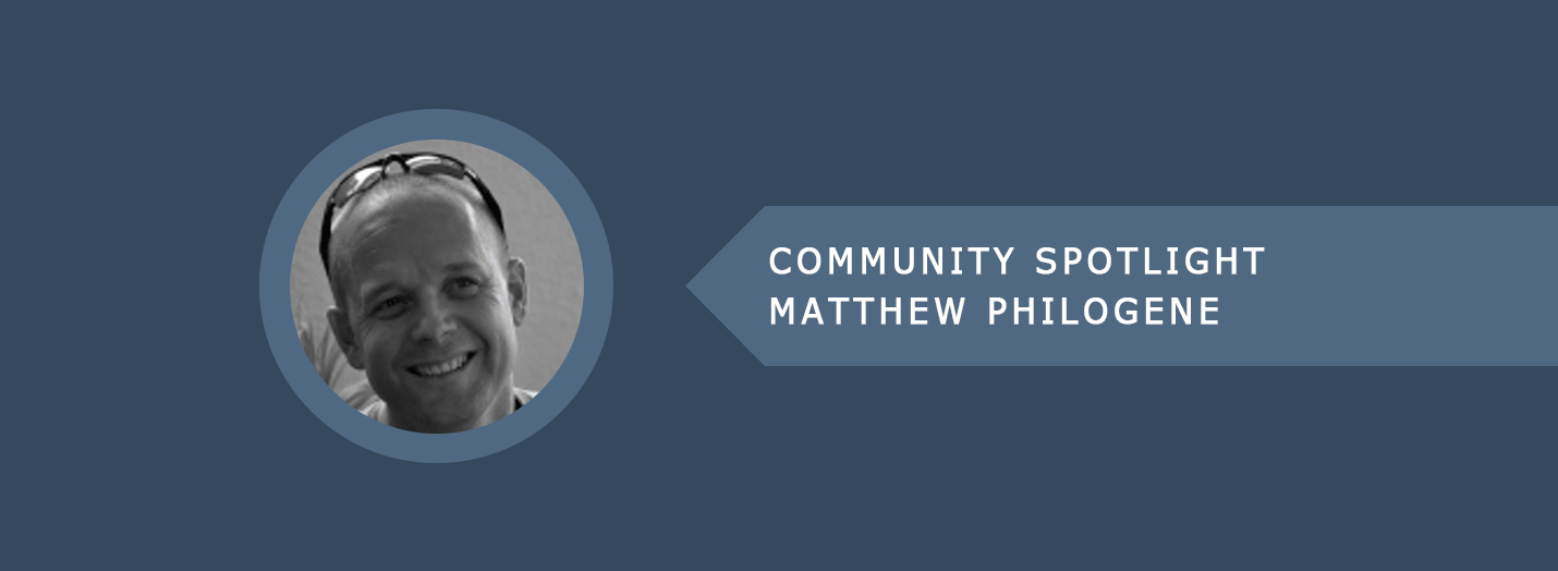 Matthew Philogene - Community Spotlight
